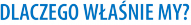 DLACZEGO WŁAŚNIE MY?